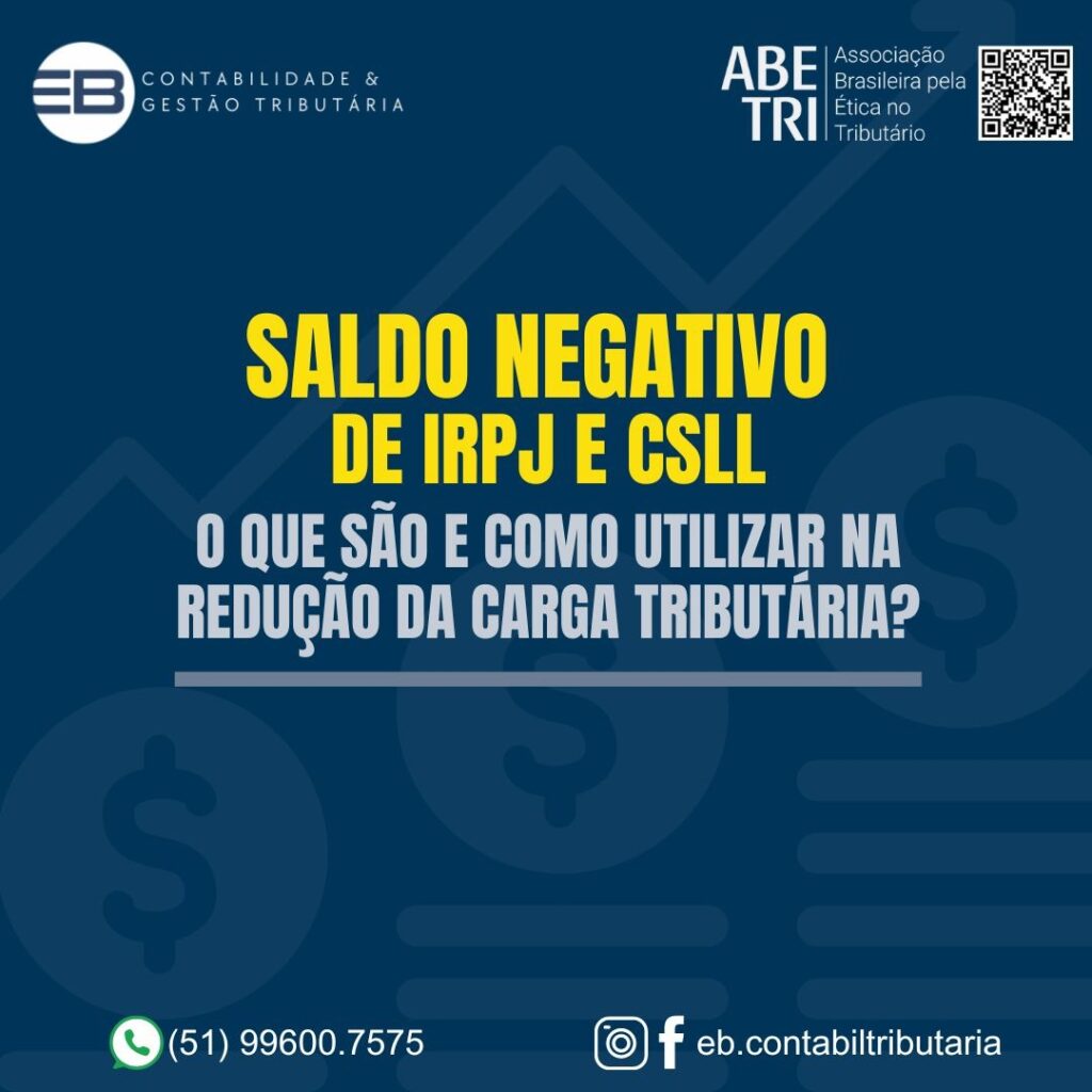 Saldo Negativo de IRPJ e CSLL: O que são e como funciona… – EB ...